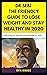 Dr. Sebi: The Friendly Guide to Lose Weight and Stay Healthy in 2020: …Following an Alkaline Diet through Dr. Sebi