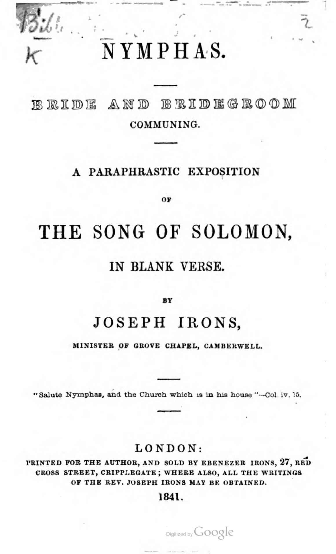 Nymphas, Bride and Bridegroom Communing: A Paraphrastic Exposition of The Song of Solomon, in Blank Verse (Hardcover)