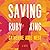 Saving Ruby King