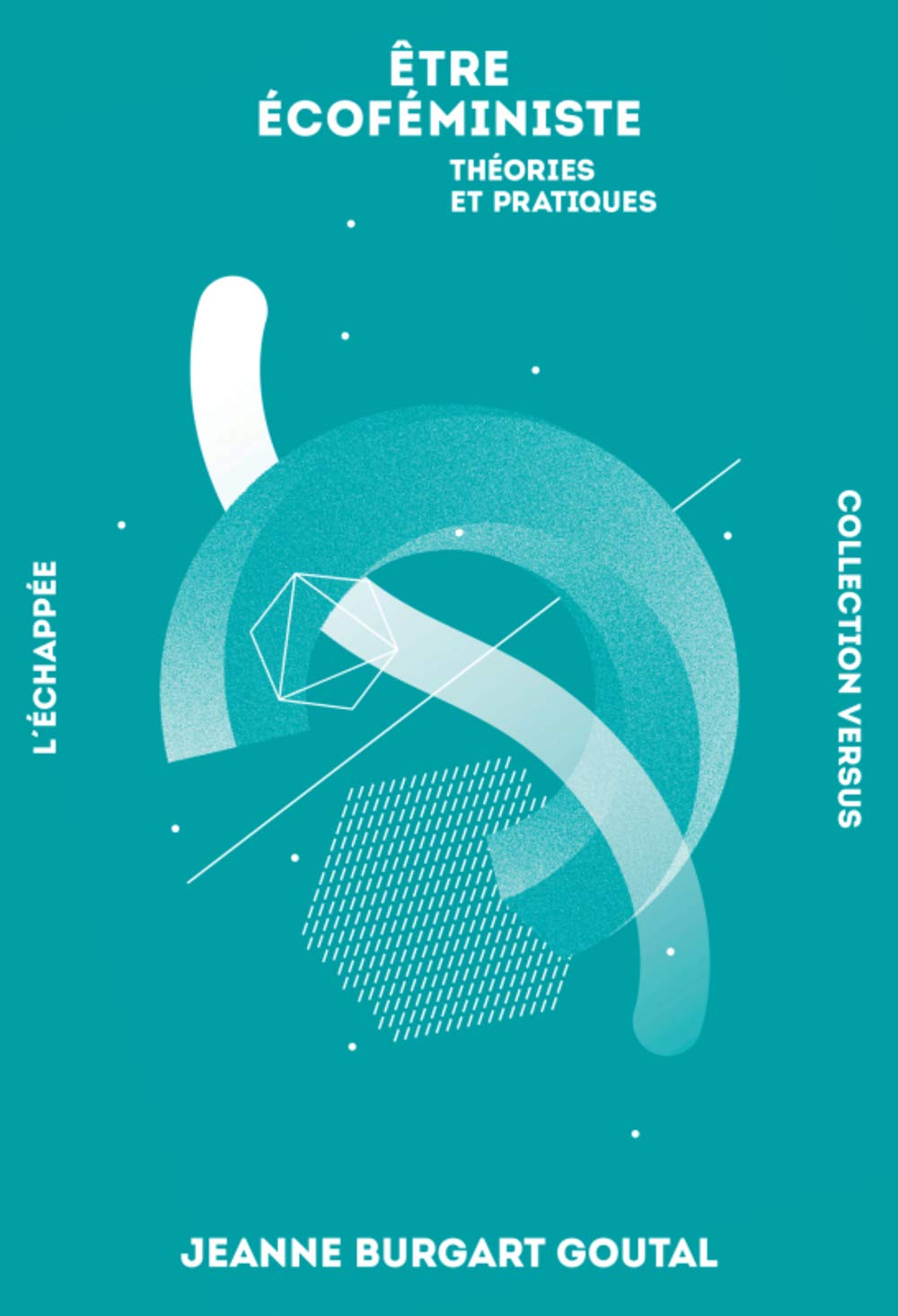 Être écoféministe: Théories et pratiques (Paperback)