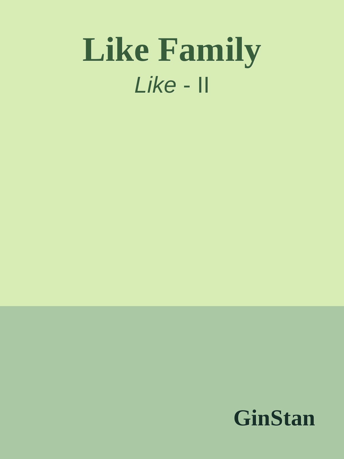 Like Family (Like, #2)