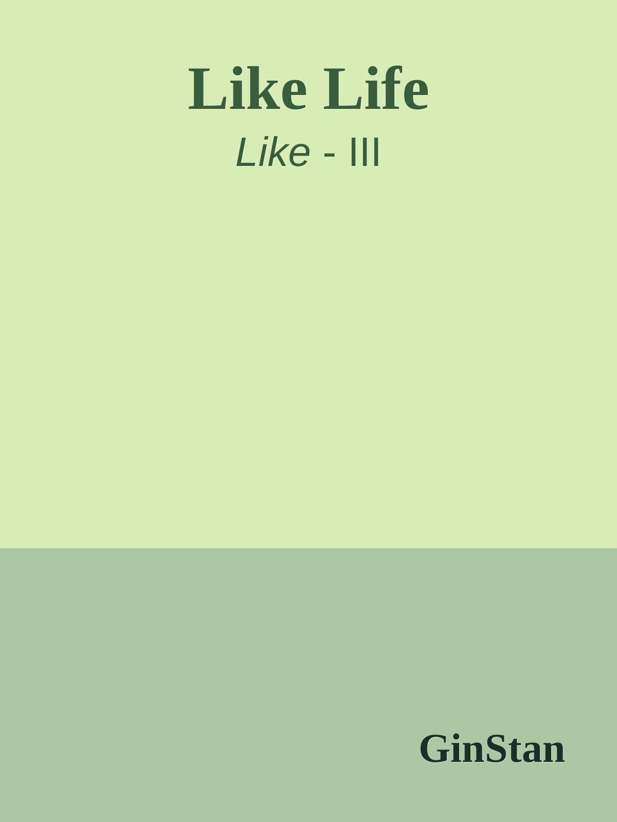 Like Life (Like, #3)