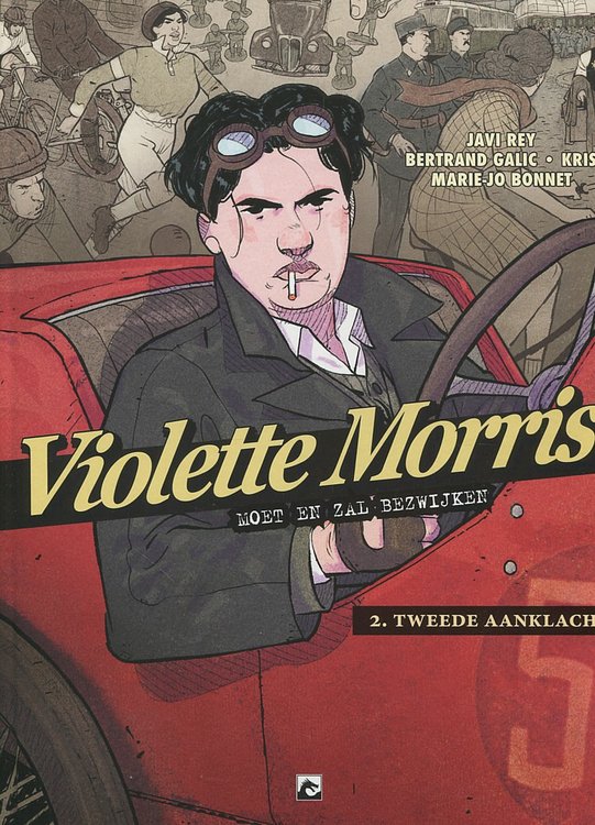 Tweede aanklacht : moet en zal bezwijken (Violette Morris, #2)