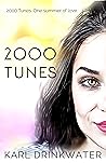 2000 Tunes by Karl Drinkwater