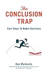 The Conclusion Trap