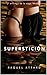 Superstición: el poder de l...