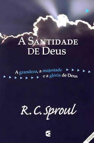 Santidade De Deus, A