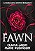 Fawn (Blackfang Barons #1)