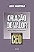 Manual do CEO - CRIAÇÃO DE ...