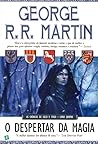 O Despertar da Magia by George R.R. Martin