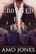 Crowned by Fate