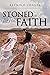 Stoned for His Faith