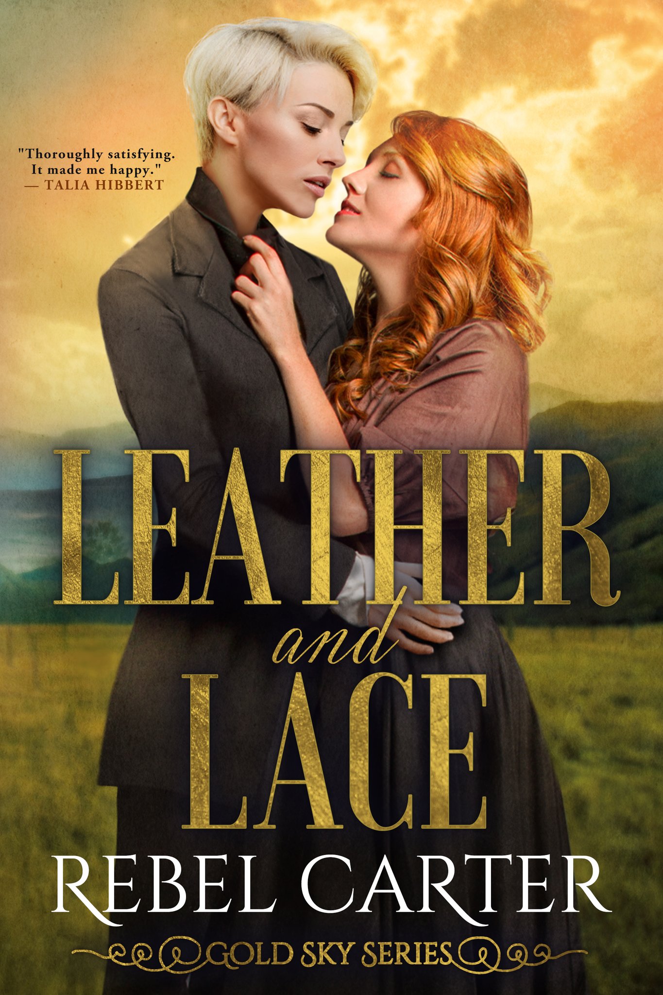 Leather and Lace (Gold Sky, #5)
