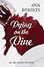 Dying on the Vine (Ari Adam...