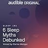 6 Sleep Myths Debunked 6 Sleep Myths Debunked