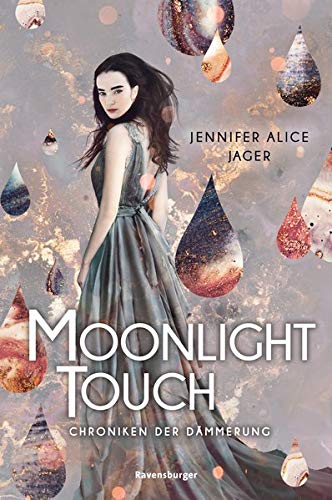 Moonlight Touch (Chroniken der Dämmerung, #1)