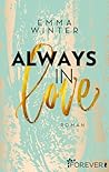 Always in Love by Emma  Winter