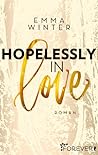 Hopelessly in Love by Emma  Winter