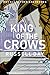 King of the Crows