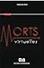 Morts Virtuelles (Marie-Paule, #2)