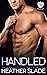 Handled: Emissary (The Everyday Heroes World)