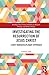 Investigating the Resurrection of Jesus Christ: A New Transdisciplinary Approach (Routledge New Critical Thinking in Religion, Theology and Biblical Studies)