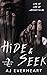 Hide & Seek