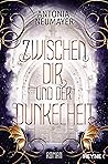 Zwischen dir und der Dunkelheit Zwischen dir und der Dunkelheit