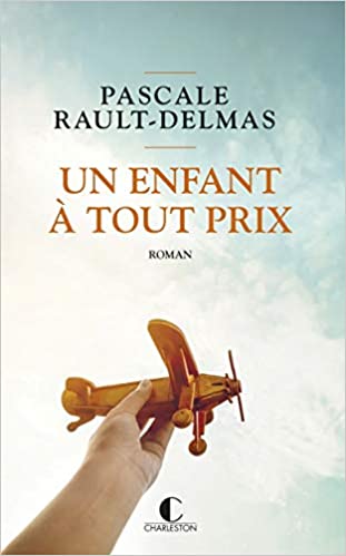 Un enfant à tout prix