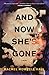 And Now She's Gone by Rachel Howzell Hall