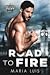 Road To Fire by Maria Luis