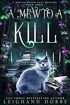 A Mew to a Kill (Mystic Notch Cozy Mystery, #3)