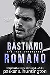 Book cover for Bastiano Romano (The Five Syndicates, #3)