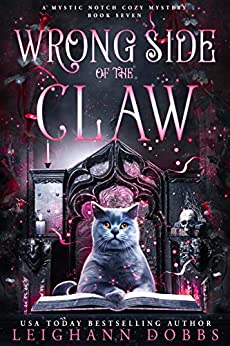 Wrong Side of the Claw (Mystic Notch #7)