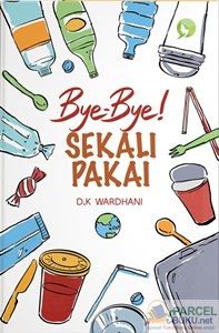 Bye-Bye Sekali Pakai