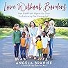 Love Without Borders by Angela Braniff