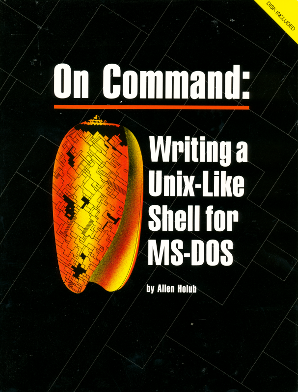 On Command: Writing a Unix-like Shell for MS-DOS (Paperback)