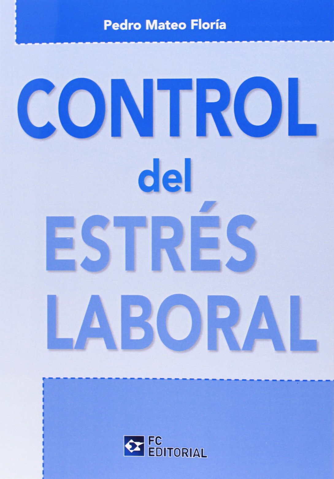 Control del estrés laboral (Paperback)
