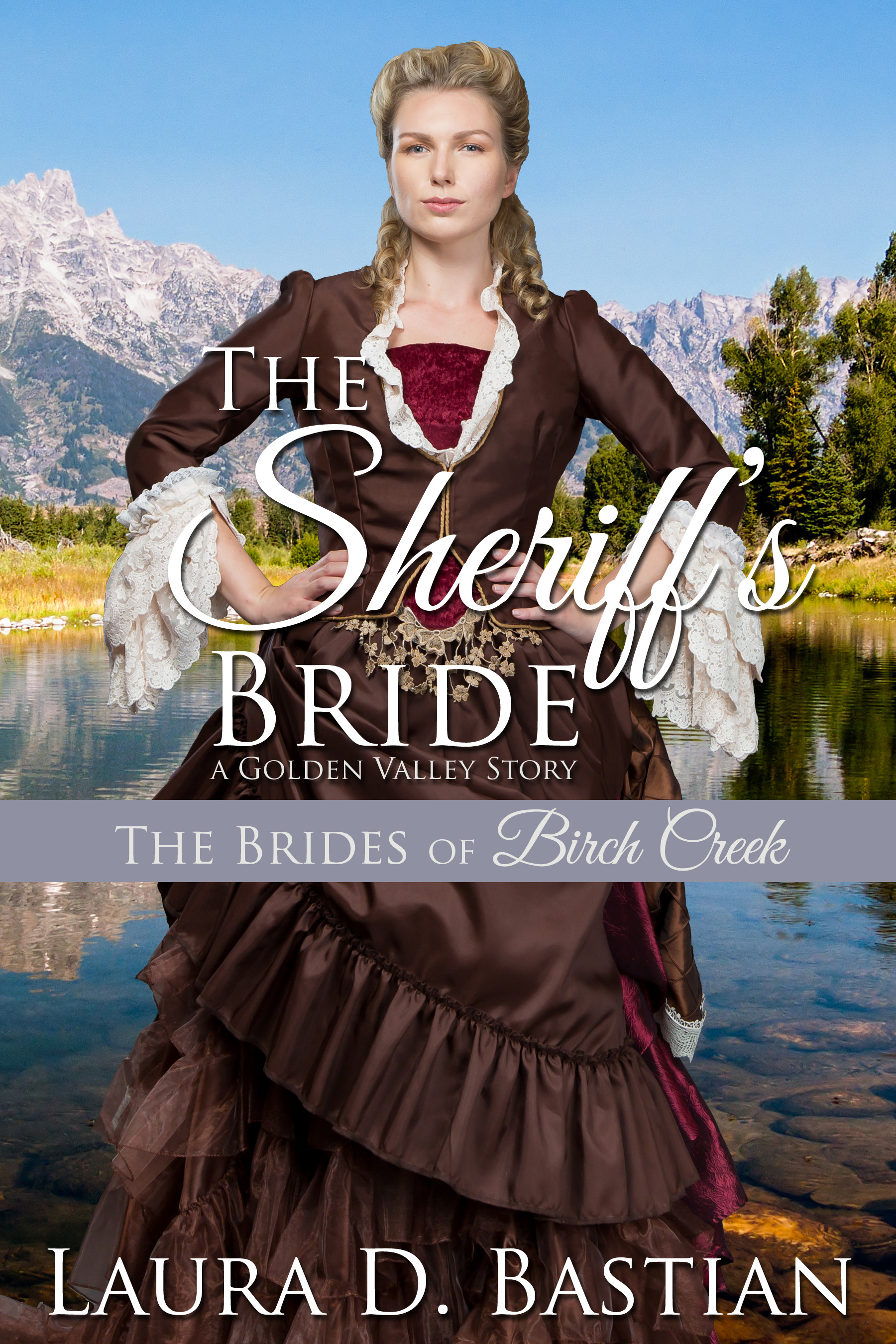The Sheriff's Bride (Brides of Birch Creek # 5)