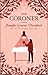 The Coroner (coroner's daughter mystery #1 by Jennifer Graeser Dornbush