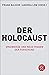 Der Holocaust: Ergebnisse und neue Fragen der Forschung (Die Zeit des Nationalsozialismus – »Schwarze Reihe«) (German Edition)