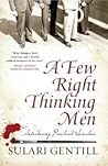 A Few Right Thinking Men by Sulari Gentill