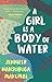 A Girl Is a Body of Water
