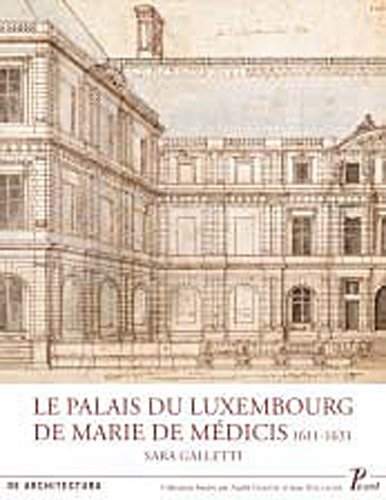 Le palais du Luxembourg de Marie de Médicis (1611-1631)