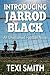 Introducing Jarrod Black: A...