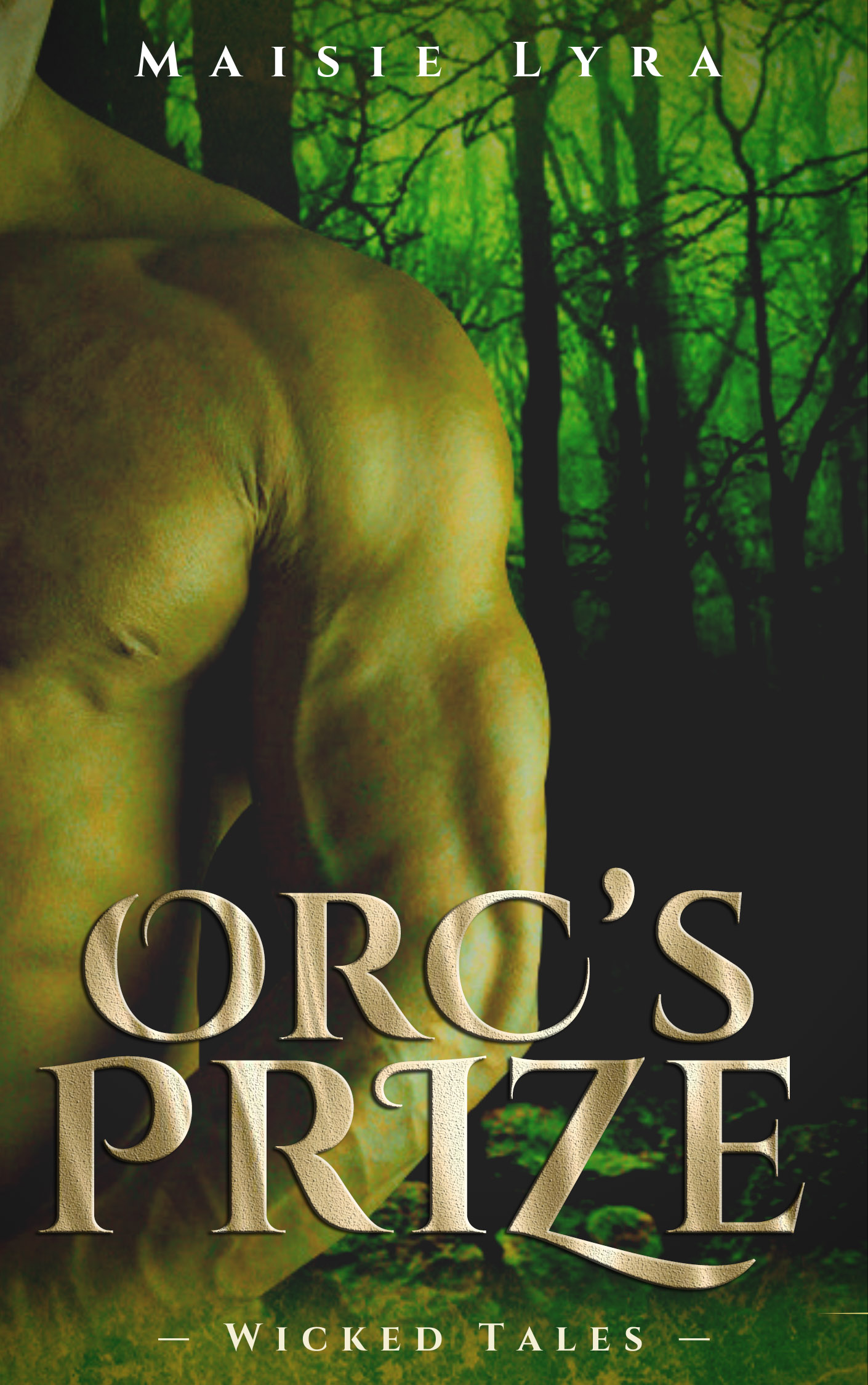Orc's prize (Wicked Tales Book 1)