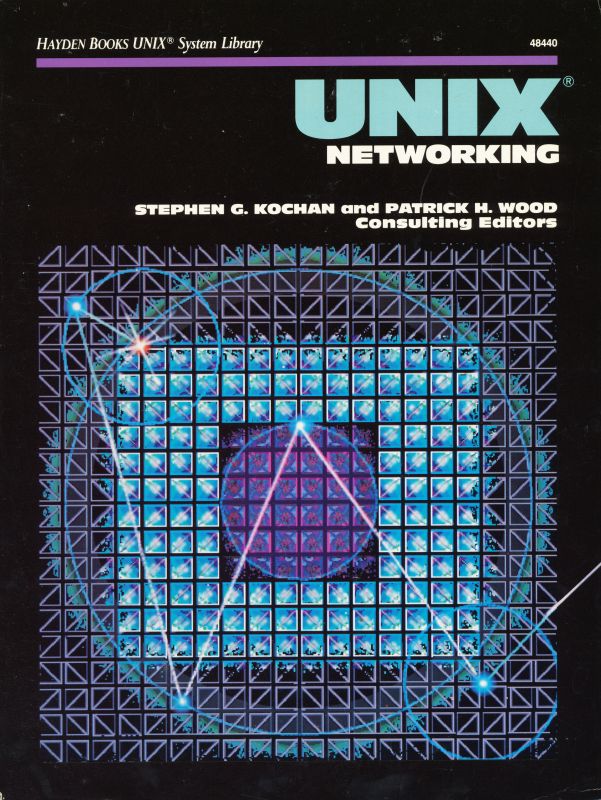 Unix Networking (Hayden Books Unix System Library)