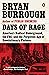 Days of Rage: America's Radical Underground, the FBI, and the Forgotten Age of Revolutionary Violence