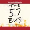 The 57 Bus: A Tru...