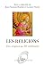 Les religions. Des origines...